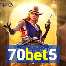 70bet5