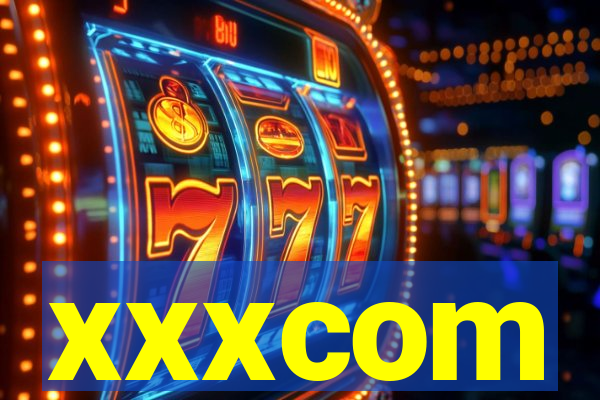 xxxcom