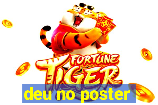deu no poster