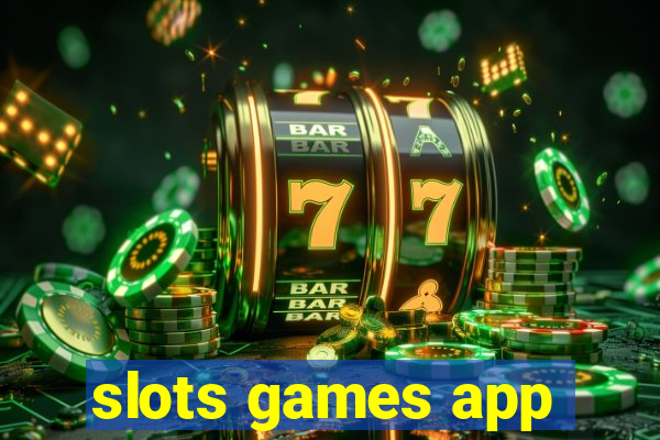 slots games app