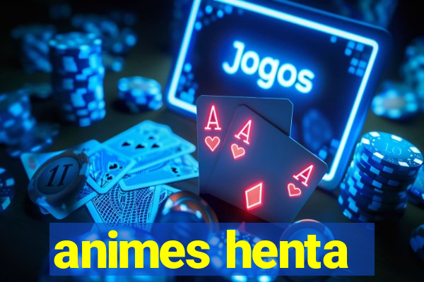 animes henta