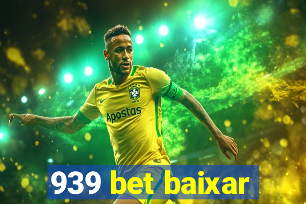 939 bet baixar