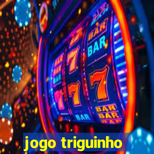 jogo triguinho