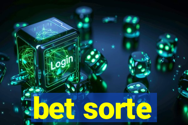 bet sorte