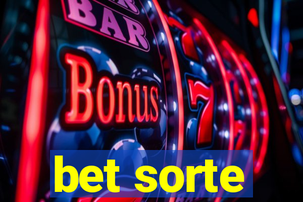 bet sorte
