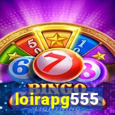 loirapg555