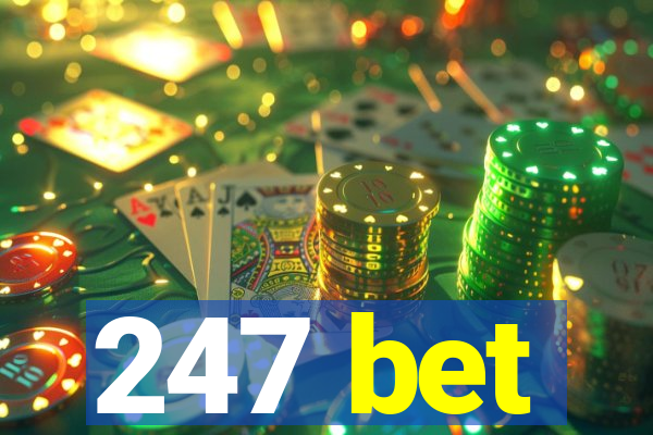 247 bet