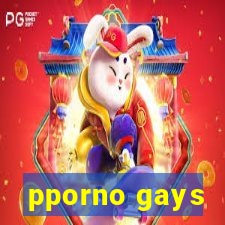 pporno gays