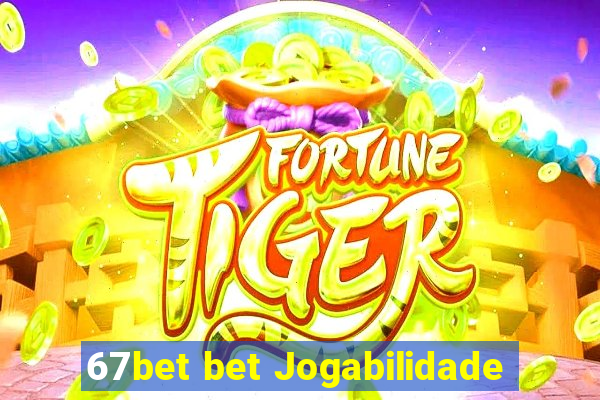 67bet bet Jogabilidade