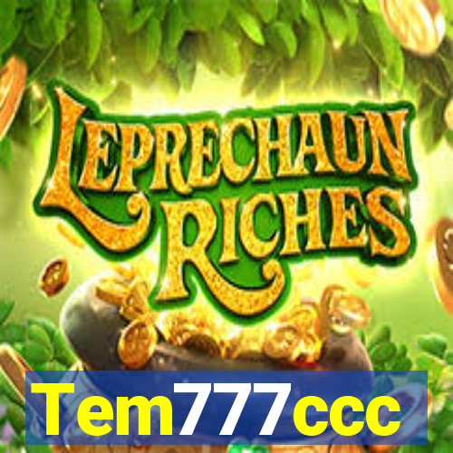 Tem777ccc