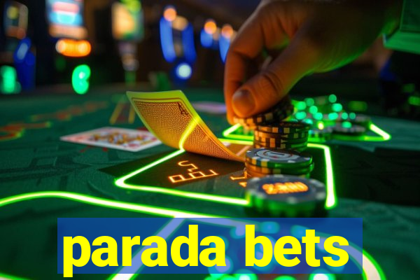 parada bets