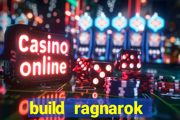 build ragnarok history reborn shadow