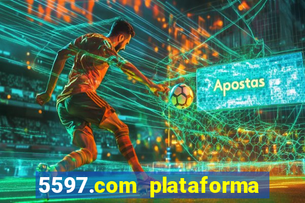 5597.com plataforma de jogos