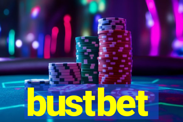 bustbet