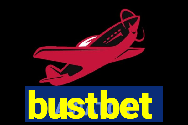 bustbet