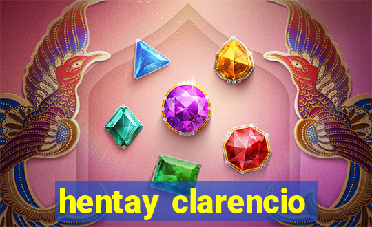 hentay clarencio
