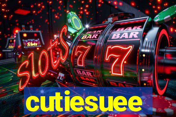 cutiesuee
