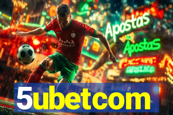 5ubetcom
