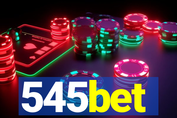 545bet