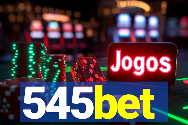545bet