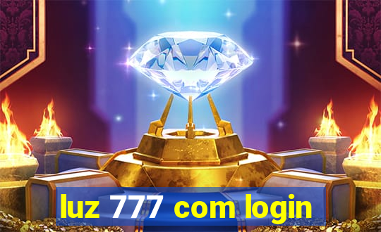 luz 777 com login