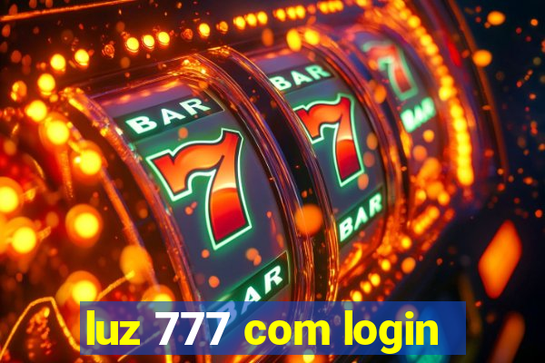 luz 777 com login