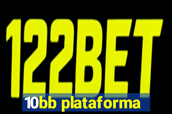 10bb plataforma