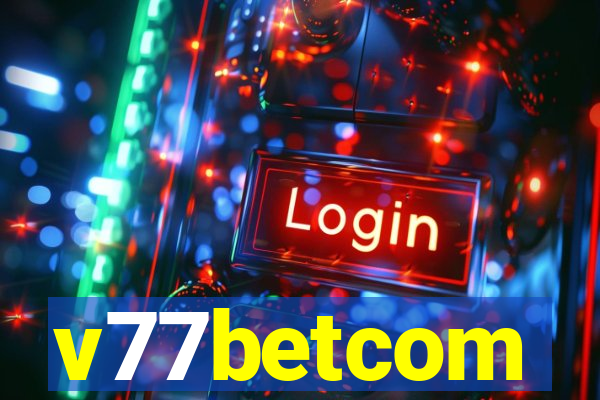 v77betcom