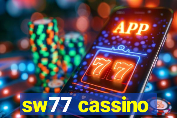 sw77 cassino