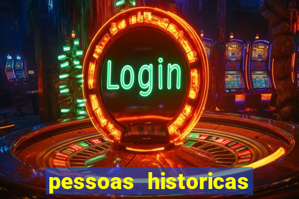 pessoas historicas de a a z