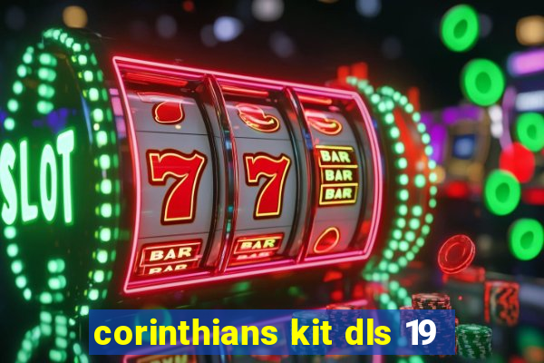 corinthians kit dls 19