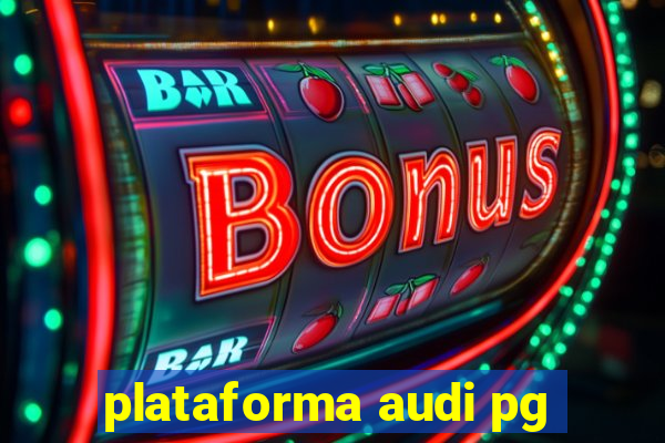 plataforma audi pg