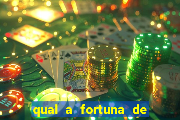 qual a fortuna de aloisio chulapa