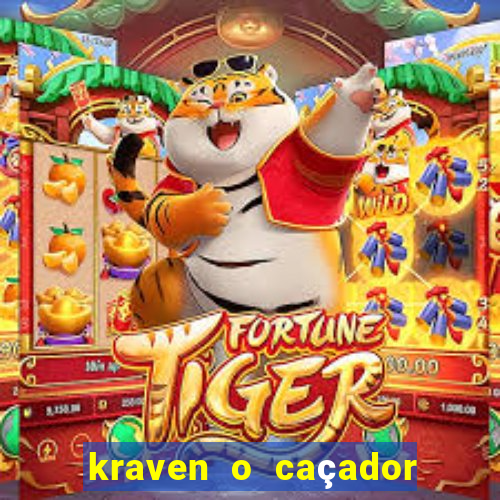 kraven o caçador filme completo dublado download
