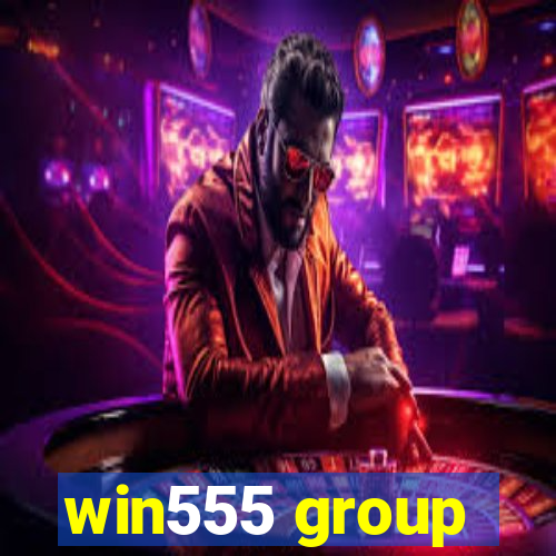 win555 group