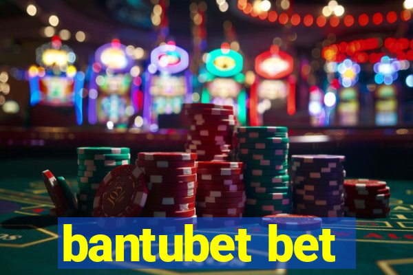 bantubet bet