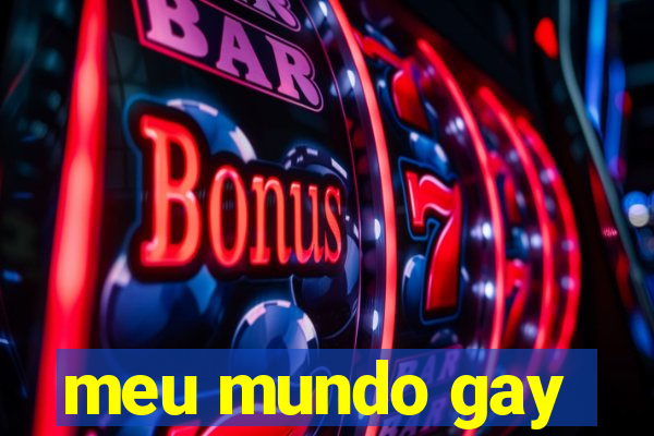 meu mundo gay