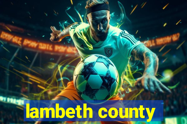 lambeth county