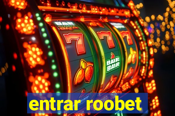 entrar roobet