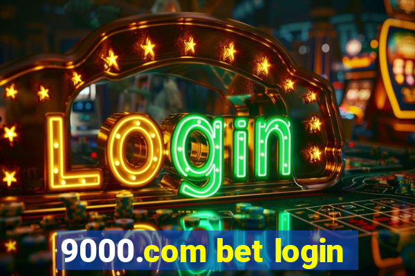 9000.com bet login