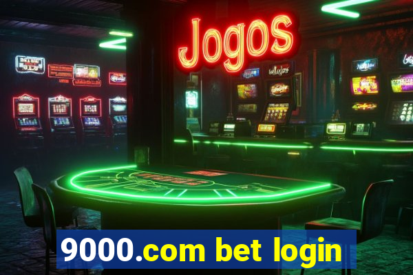 9000.com bet login