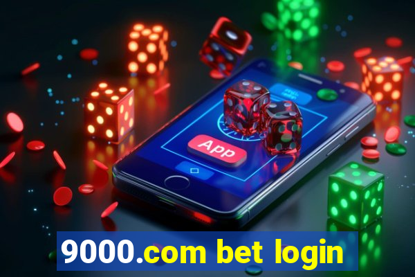 9000.com bet login