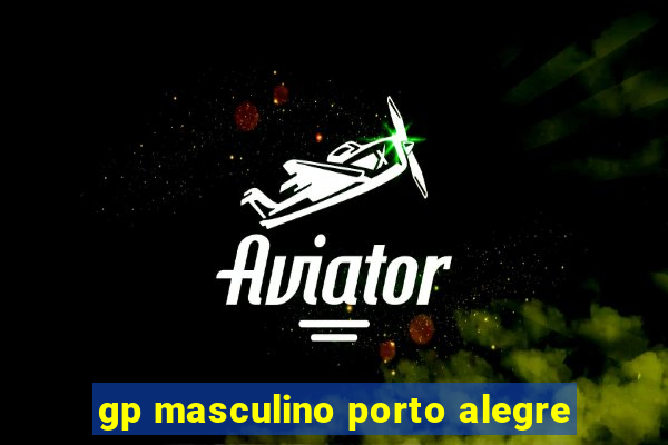 gp masculino porto alegre