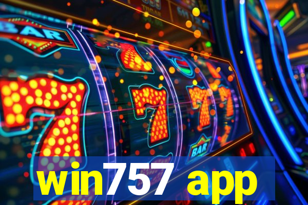 win757 app