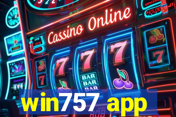 win757 app