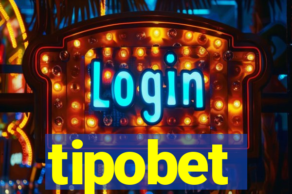 tipobet