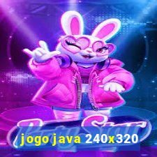 jogo java 240x320