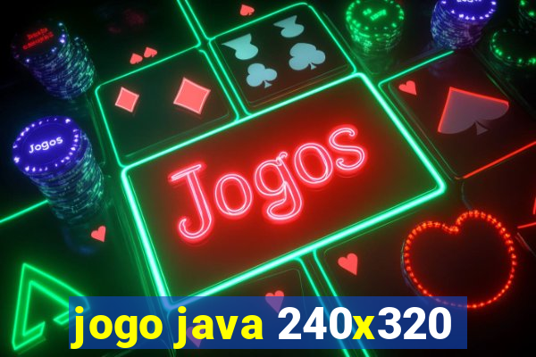 jogo java 240x320