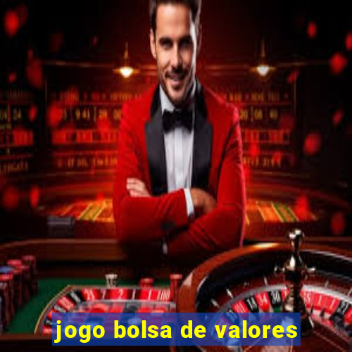 jogo bolsa de valores