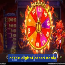 carne digital casas bahia